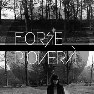 forse pioverà
